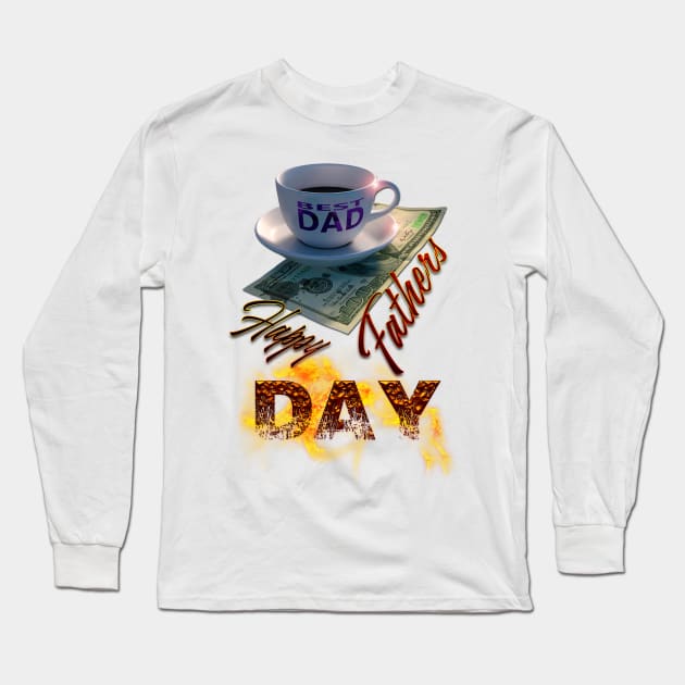 Happy Fathers Day - The Best Dad Long Sleeve T-Shirt by Aloha Designs